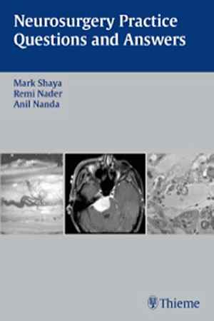 Neurosurgery Practice Questions and Answers 1st