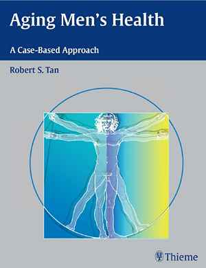 Aging Men's Health: A Case-Based Approach 1st