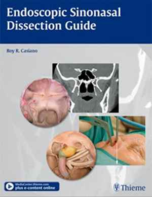 Endoscopic Sinonasal Dissection Guide 1st