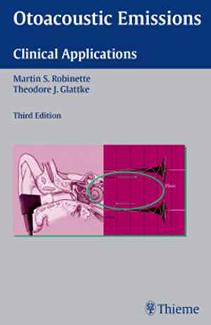 Otoacoustic Emissions: Clinical Applications  3rd