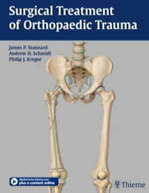 Surgical Treatment of Orthopaedic Trauma  1st