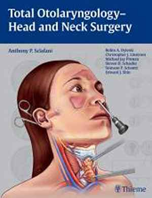 Total Otolaryngology-Head and Neck Surgery  1st