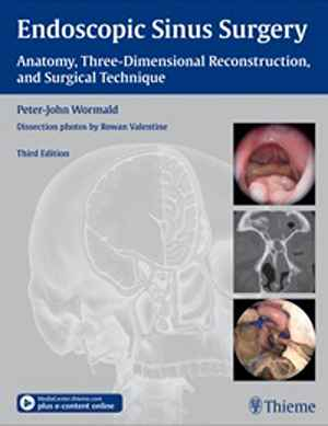 Endoscopic Sinus Surgery: Anatomy, Three-Dimensional Reconstruction, and Surgical Technique  3rd