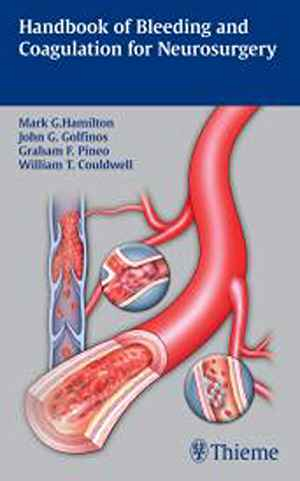 Handbook of Bleeding and Coagulation for Neurosurgery 1st