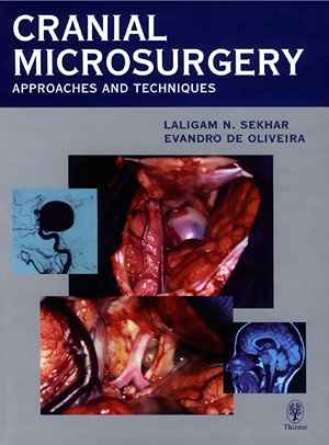 Cranial Microsurgery: Approaches and Techniques