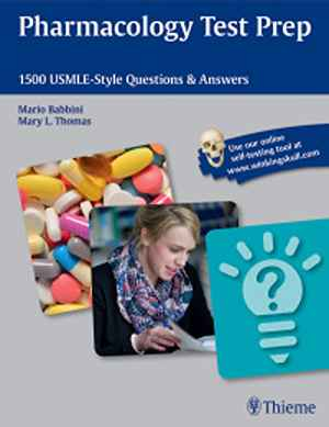 Pharmacology Test Prep: 1500 USMLE-Style Questions & Answers  1st