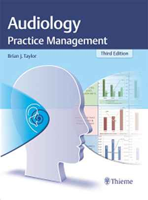 Audiology Practice Management  3rd