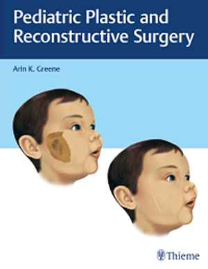 Pediatric Plastic and Reconstructive Surgery 1st