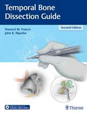 Temporal Bone Dissection Guide  2nd
