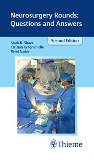Neurosurgery Rounds: Questions and Answers  2nd