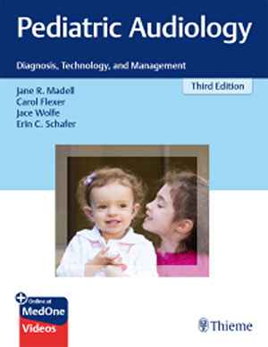 Pediatric Audiology: Diagnosis, Technology, and Management 3rd