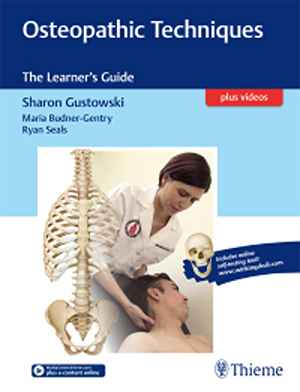 Osteopathic Techniques: The Learner's Guide  1st