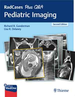 RadCases Plus Q&A Pediatric Imaging 2nd