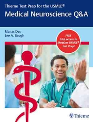 Thieme Test Prep for the USMLE®: Medical Neuroscience Q&A  1st