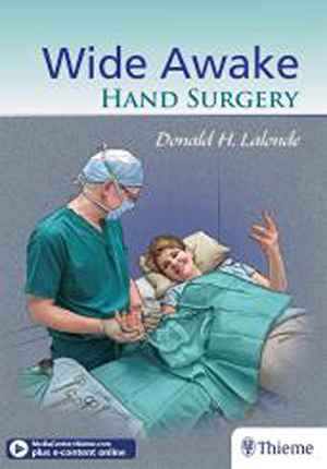 Wide Awake Hand Surgery 1st