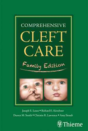 Comprehensive Cleft Care: Family Edition 1st