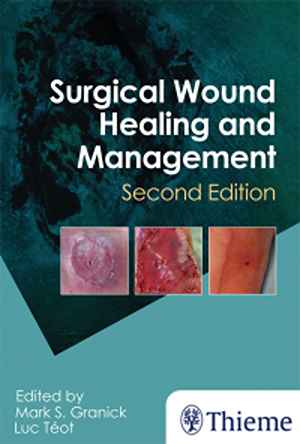 Surgical Wound Healing and Management  2nd