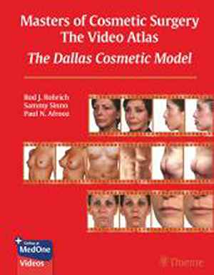 Masters of Cosmetic Surgery - The Video Atlas: The Dallas Cosmetic Model  1st