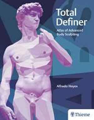 Total Definer: Atlas of Advanced Body Sculpting 1st