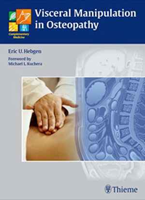 Visceral Manipulation in Osteopathy 1st