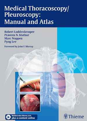 Medical Thoracoscopy / Pleuroscopy: Manual and Atlas  1st