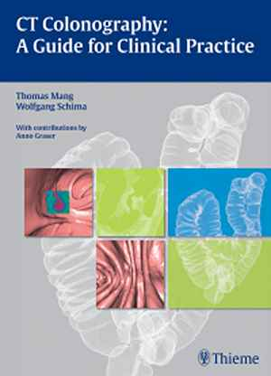 CT Colonography: A Guide for Clinical Practice 1st