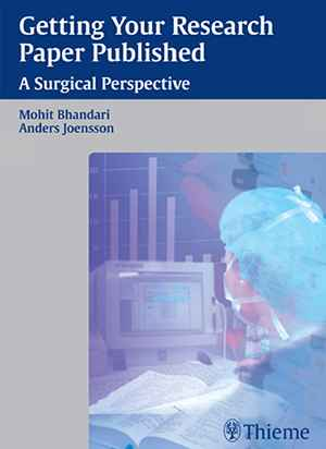 Getting Your Research Paper Published: A Surgical Perspective 1st