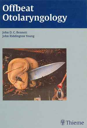 Offbeat Otolaryngology 1st