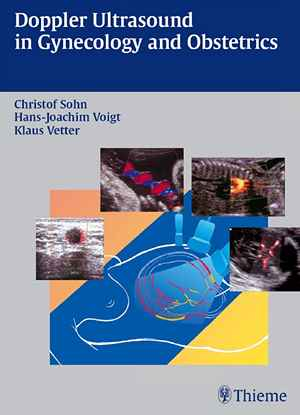 Doppler Ultrasound in Gynecology and Obstetrics  1st