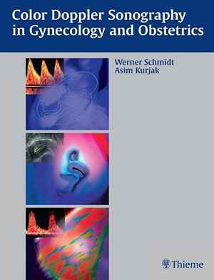 Color Doppler Sonography in Gynecology and Obstetrics  1st