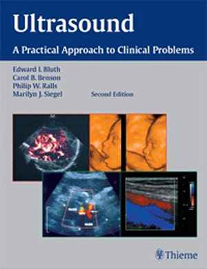 Ultrasound: A Practical Approach to Clinical Problems  2nd
