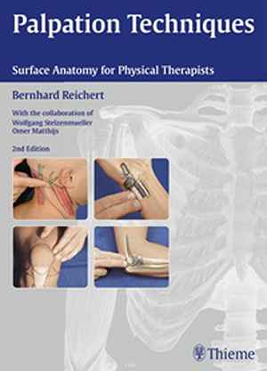 Palpation Techniques: Surface Anatomy for Physical Therapists 2nd