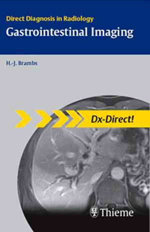 Gastrointestinal Imaging: Direct Diagnosis in Radiology  1st