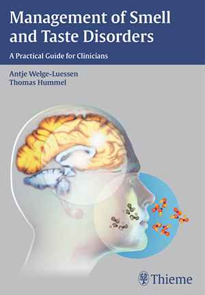 Management of Smell and Taste Disorders: A Practical Guide for Clinicians  1st