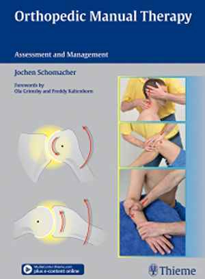 Orthopedic Manual Therapy: Assessment and Management 1st