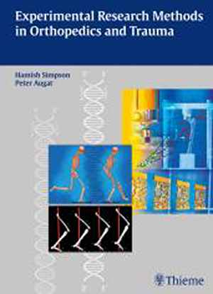 Experimental Research Methods in Orthopedics and Trauma 1st