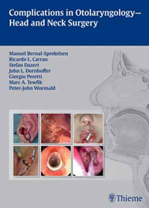 Complications in Otolaryngology - Head and Neck Surgery  1st