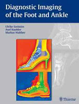 Diagnostic Imaging of the Foot and Ankle  1st