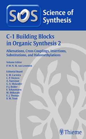 C-1 Building Blocks in Organic Synthesis, Volume 2  1st