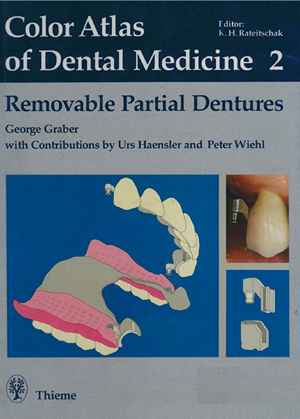 Removable Partial Dentures (Color Atlas of Dental Medicine)