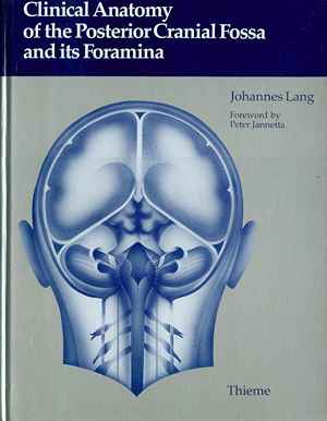 Clinical Anatomy of the Posterior Cranial Fossa and Its Foramina