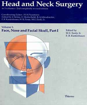 Head and Neck Surgery Volume 1: Face, Nose and Facial Skull, Part II