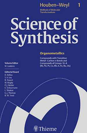 Science of Synthesis: Houben-Weyl Methods of Molecular Transformations: Category 1: Organometallics  1st