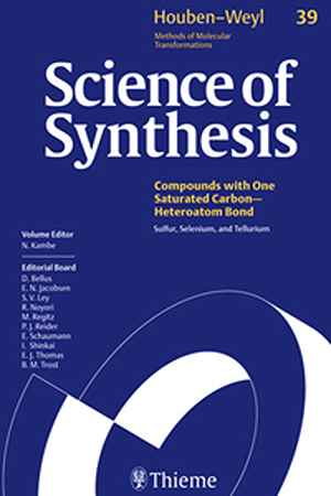 Science of Synthesis: Houben-Weyl Methods of Molecular Transformations: Category 5: Compounds with One Carbon-Heteroatom Bonds  1st