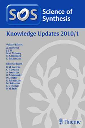 Science of Synthesis Knowledge Updates 2010/1  1st