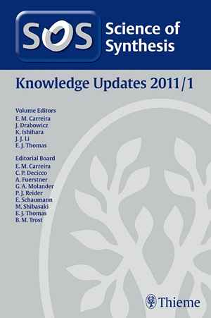 Science of Synthesis Knowledge Updates 2011 Vol. 1