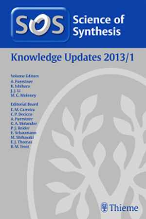 Science of Synthesis Knowledge Updates 2013/1 1st