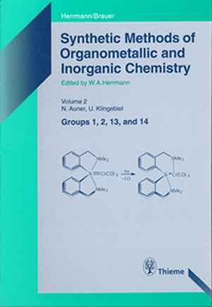 Synthetic Methods of Organometallic and Inorganic Chemistry: Volume 2: Groups 1, 2, 13, and 14  1st