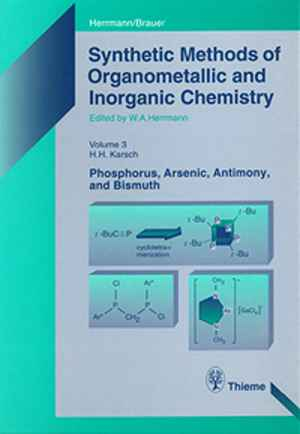 Synthetic Methods of Organometallic and Inorganic Chemistry: Volume 3: Phosphorus, Arsenic, Antimony, and Bismuth  1st