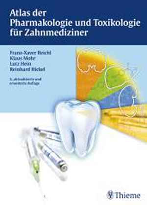 Atlas der Pharmakologie und Toxikologie für Zahnmediziner